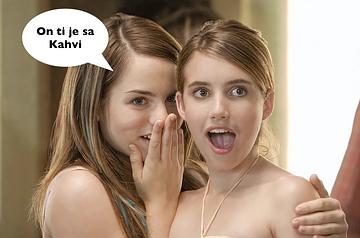 On ti živi na Kahvama!